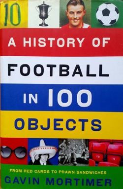 A History of football in 100 objects