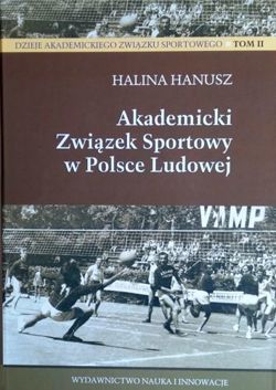 Academic Sports Association in PRL History of AZS Volume II