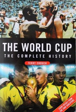 The World Cup. The Complete History