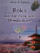 Boxing at the Olympics (volume 3). Three gold medals (Tokyo 1964)