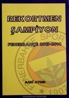 Champion of records. Fenerbahce 2013-2014 paperback Turkey overview   