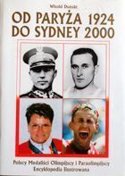 From Paris 1924 to Sydney 2000. Polish Olympic and Paralympic medallist's