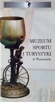 Museum of Sport and Touristic in Warsaw guide