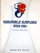 Olympic Qualification Athens 2004. The XXI Boxing Tournament of Feliks Stamm Guide