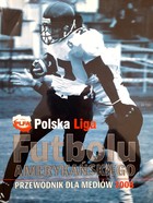 Polish American Football League. Media Guide 2008