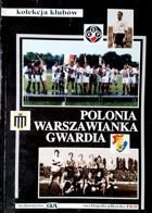 Polonia Warszawianka Gwardia (FUJI football encyclopedia - clubs collection)