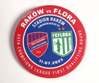 Rakow Czestochowa - Flora Tallinn UEFA Champions League First Qualifying Round button (Official Licensed Product)