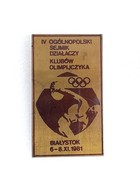 The IV National Assembly of Olympian Club Activists, Białystok, November 6-8, 1981 big badge (lacquer)