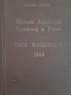 The history of sports acrobatics in Poland (master's thesis, 1960)