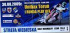 Unibax Toruń First Round Play-Off speedway Ekstraliga ticket (30.08.2009)