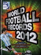 World Football Records 2012 (FIFA official licensed product)