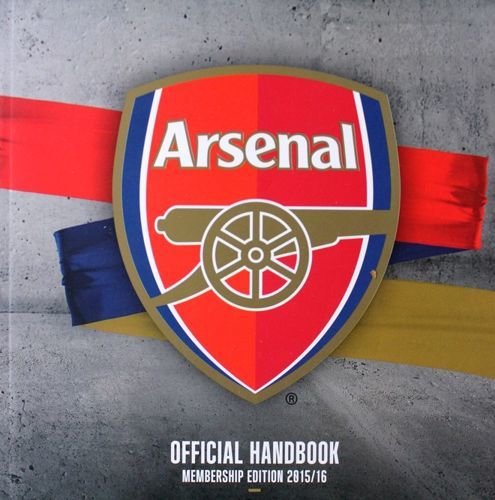 Arsenal FC. Official Handbook - Membership Edition 2015/2016