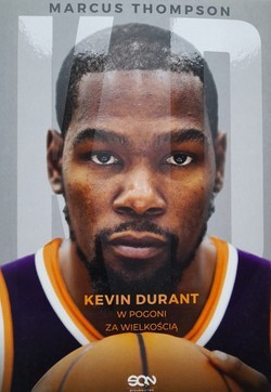  KD: Kevin Durant's Relentless Pursuit to Be the Greatest