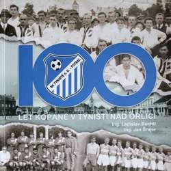 100 years of football in Tyniste nad Orlici
