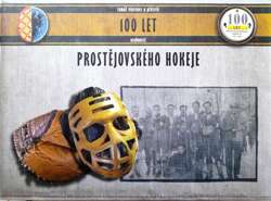 100 years of ice hockey in Prostejov (Czech Republic)