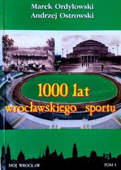1000 years of Wroclaw sport