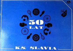 50 years of KS Slavia Ruda Slaska 1919-1969