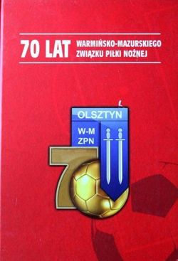 70 years of Warmia and Mazury Football Association