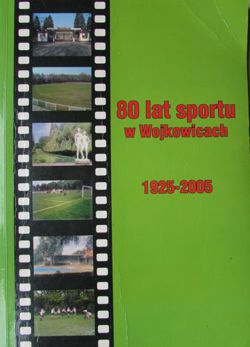 80 years of sport in Wojkowice (1925-2005)
