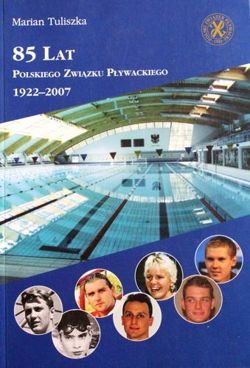 85 years of Poland Swimming Association 1922-2007