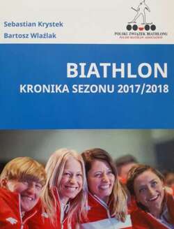 Biathlon. Chronicle of the 2017/2018 season