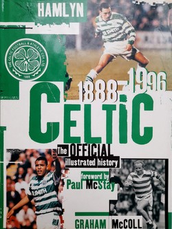 Celtic 1888-1996 The Official illustrated history