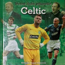 Celtic FC (Famous Football Clubs)