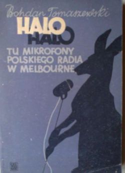 Halo, this broadcast Polish Radio from Melbourne