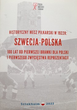 Historic football match in 1922 Sweden - Poland