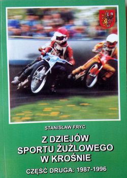 History of speedway in Krosno. Part II: 1987-1996