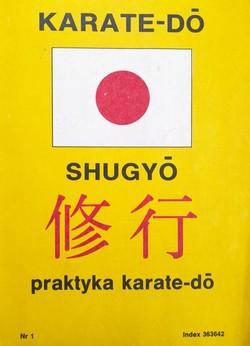 Karate-Do. Shugyo. Karate-do practice