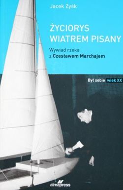 Life written by wind. Interview with Czeslaw Marchaj