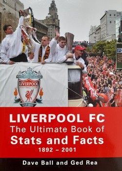 Liverpool FC. The ultimate book of stats and facts 1892-2001