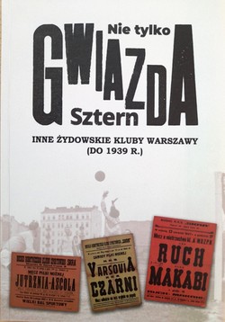 Not only Sztern Star. Other Jewish clubs in Warsaw (until 1939)