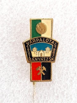 Odznaka Varpalotai Banyasz SK 1927-1967 jubilee badge (lacquer)