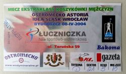 Ostromecko Astoria Bydgoszcz - Idea Śląsk Wrocław Ekstraklasa match ticket (08.04.2004)