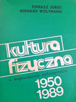 Physical culture in Zielona Góra voivodeship 1950-1989
