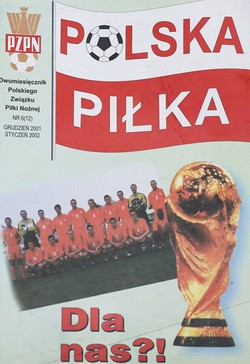 Polish Football Magazine of the Polish Football Association No. 6 (12) December 2001 January 2002