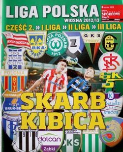 Polish I, II & III Football Leagues Spring Round 2013 Fans Guide (Przeglad Sportowy)