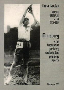 Polish Olympian Women from 1924 to 1994: Portraits of great ladies of Polish sport (Konopacka)