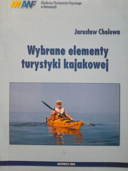 Selected elements of kayaking tourism (AWF Katowice)