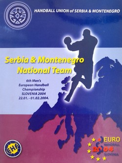 Serbia & Montenegro National Team Guide of the 6th Men's European Handball Championship Slovenia 2004