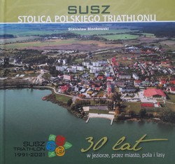 Susz - the capital of Polish triathlon