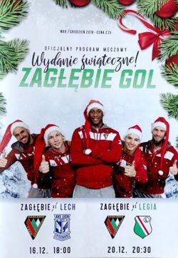 Zaglebie Sosnowiec - Lech Poznan (16.12) and Legia Warsaw (20.12.2018) Lotto Ekstraklasa official programme