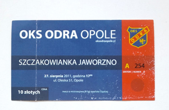 Odra Opole - Szczakowianka Jaworzno, III league match ticket (27.8.2011)