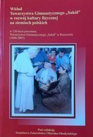 Contribution of the Sokół Gymnastic Society to the development of physical culture in Poland