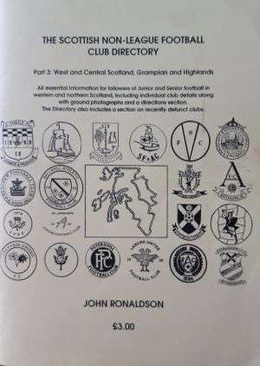The Scottish Non-League Football Club Directory Part 3