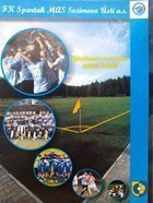 FK Spartak MAS Sezimovo Usti. Annul 2009/2010