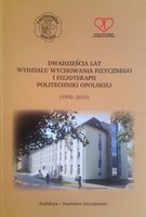 Twenty years of the Faculty of Physical Education and Physiotherapy, Opole University of Technology (1995-2015)