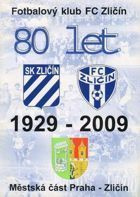 FC Zličín - 80 years of football club (Czech Republic)